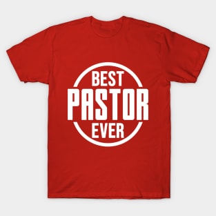 Best Pastor Ever T-Shirt